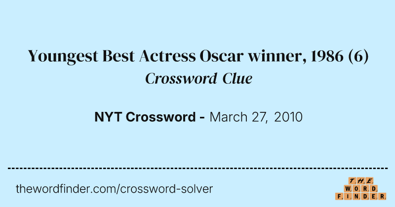 Youngest Best Actress Oscar winner, 1986 crossword clue image