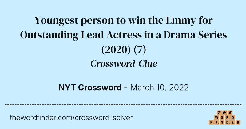 Youngest person to win the Emmy for Outstanding Lead Actress in a Drama Series (2020) crossword clue image