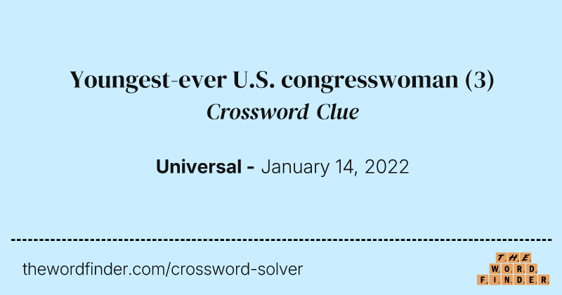 Youngest-ever U.S. congresswoman crossword clue image