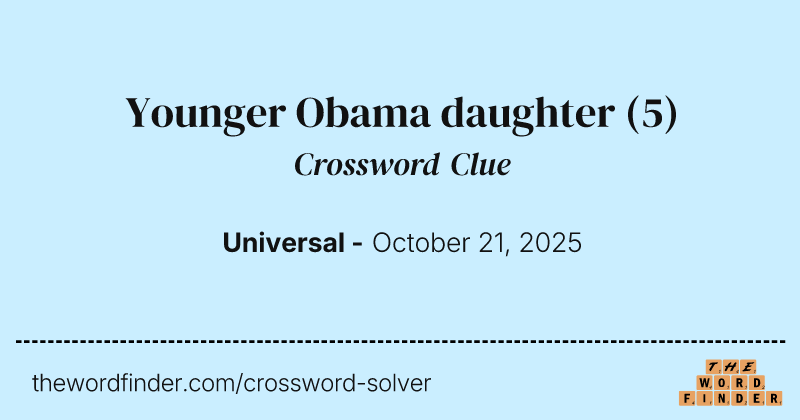 Younger Obama daughter crossword clue image