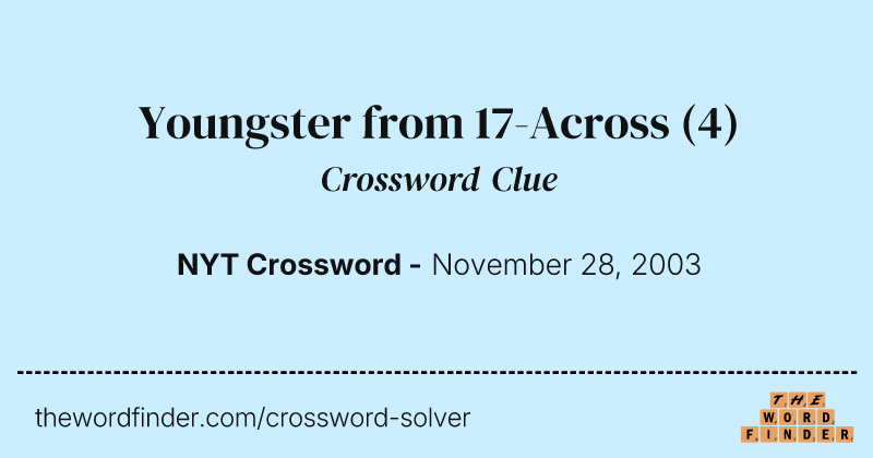 Youngster from 17-Across crossword clue image