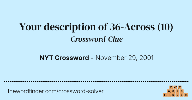 Your description of 36-Across crossword clue image