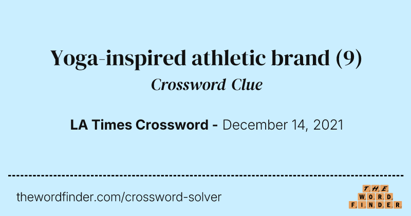 Yoga-inspired athletic brand crossword clue image