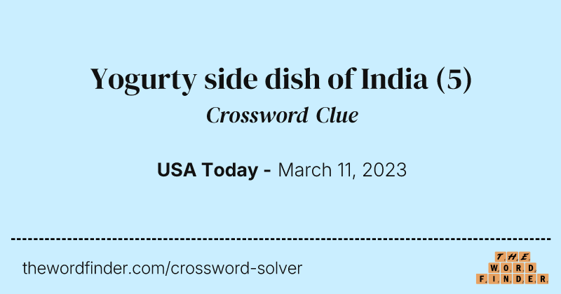 Yogurty side dish of India crossword clue image