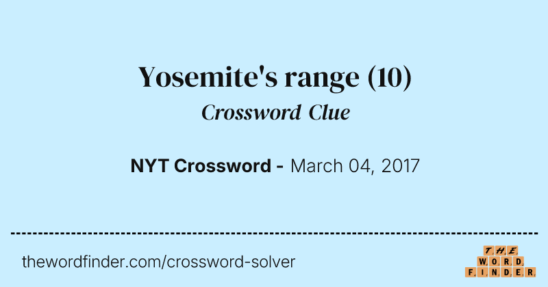 Yosemite's range crossword clue image
