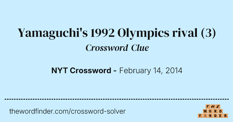 Yamaguchi's 1992 Olympics rival crossword clue image