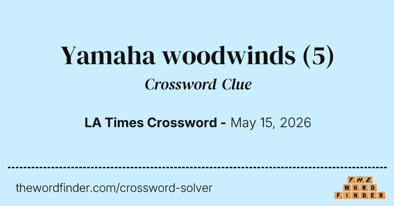 Yamaha woodwinds crossword clue image