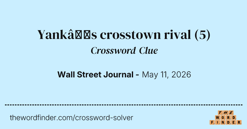Yank’s crosstown rival crossword clue image