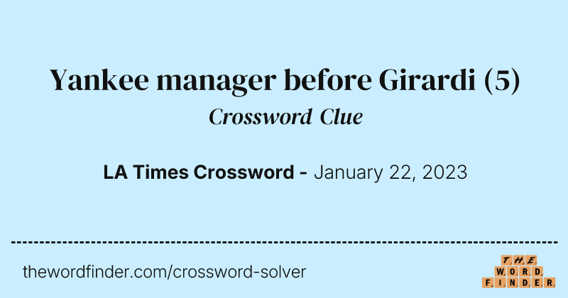 Yankee manager before Girardi crossword clue image