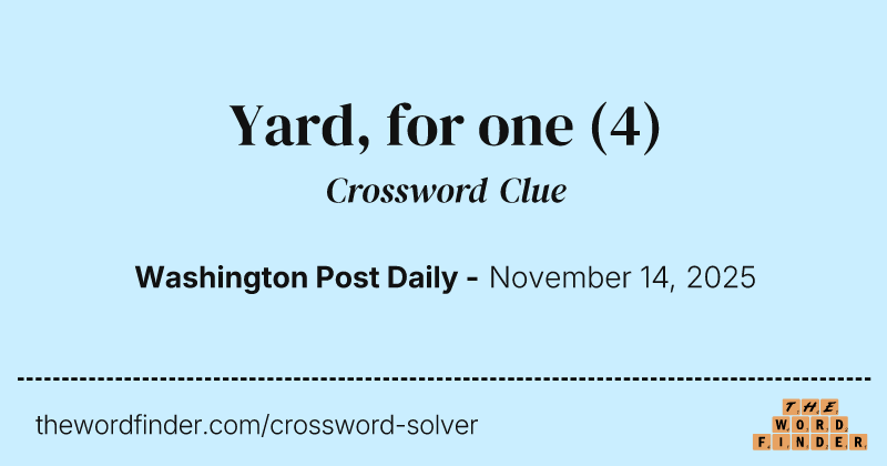 Yard, for one crossword clue image
