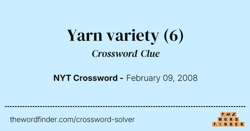 Yarn variety crossword clue image