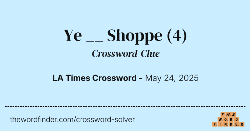 Ye __ Shoppe crossword clue image