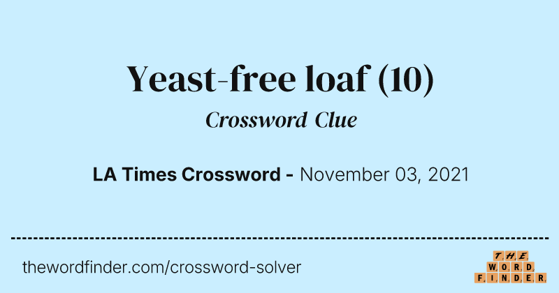 Yeast-free loaf crossword clue image