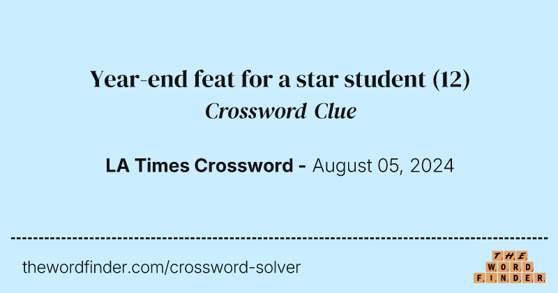 Year-end feat for a star student crossword clue image