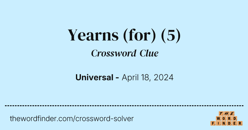 Yearns (for) crossword clue image