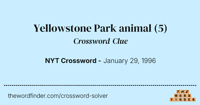 Yellowstone Park animal crossword clue image