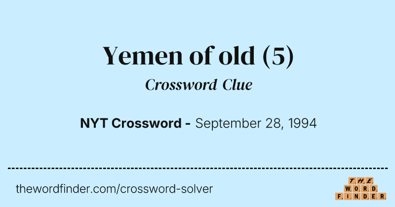Yemen of old crossword clue image