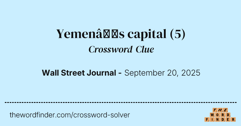 Yemen’s capital crossword clue image