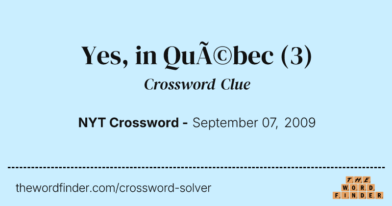 Yes, in Québec crossword clue image