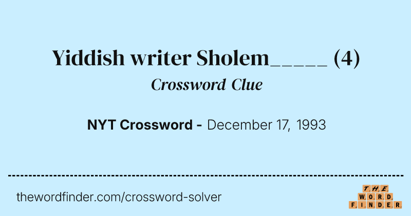 Yiddish writer Sholem_____ crossword clue image
