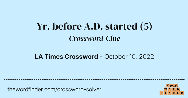 Yr. before A.D. started crossword clue image
