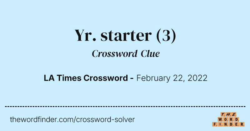 Yr. starter crossword clue image
