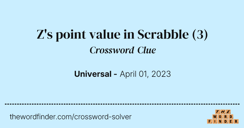 Z's point value in Scrabble crossword clue image