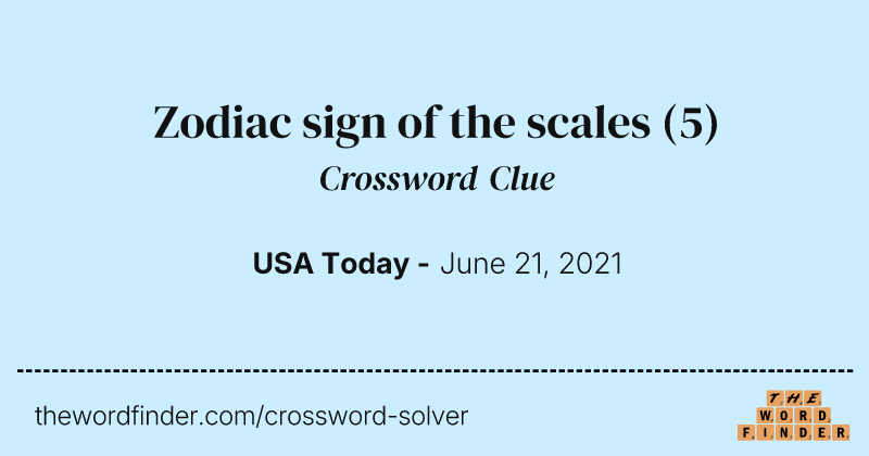 Zodiac sign of the scales crossword clue image