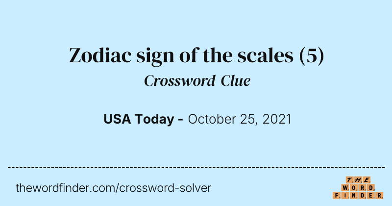 Zodiac sign of the scales crossword clue image