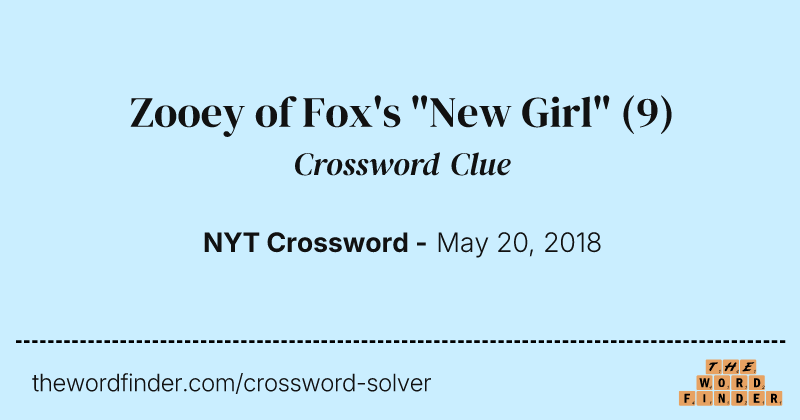 Zooey of Fox's "New Girl" crossword clue image
