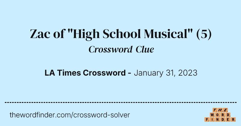 Zac of "High School Musical" crossword clue image