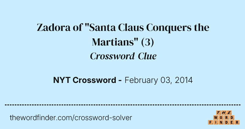 Zadora of "Santa Claus Conquers the Martians" crossword clue image