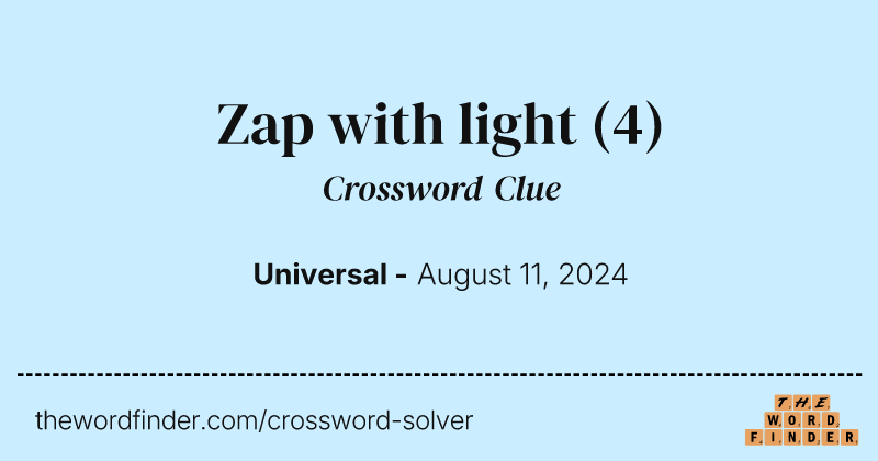 Zap with light crossword clue image