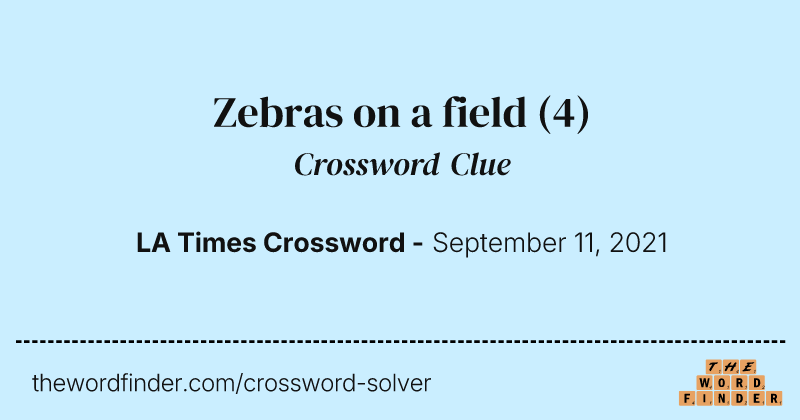 Zebras on a field crossword clue image