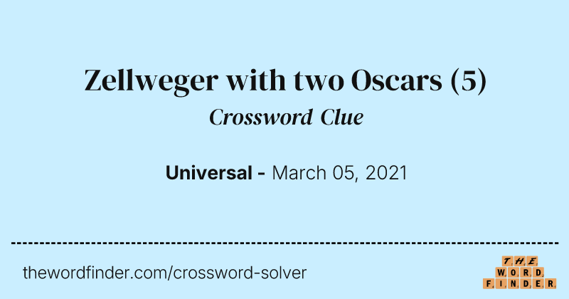 Zellweger with two Oscars crossword clue image