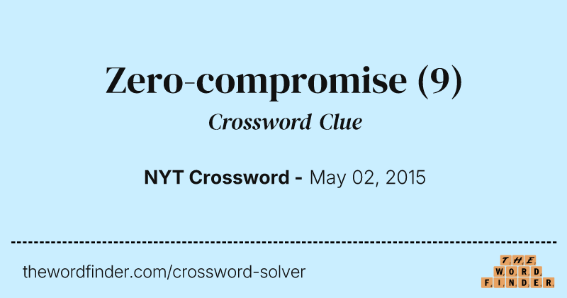 Zero-compromise crossword clue image
