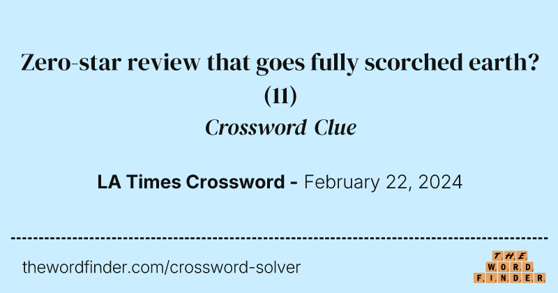 Zero-star review that goes fully scorched earth? crossword clue image