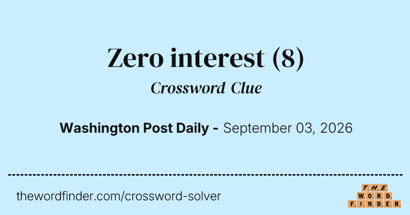 Zero interest crossword clue image