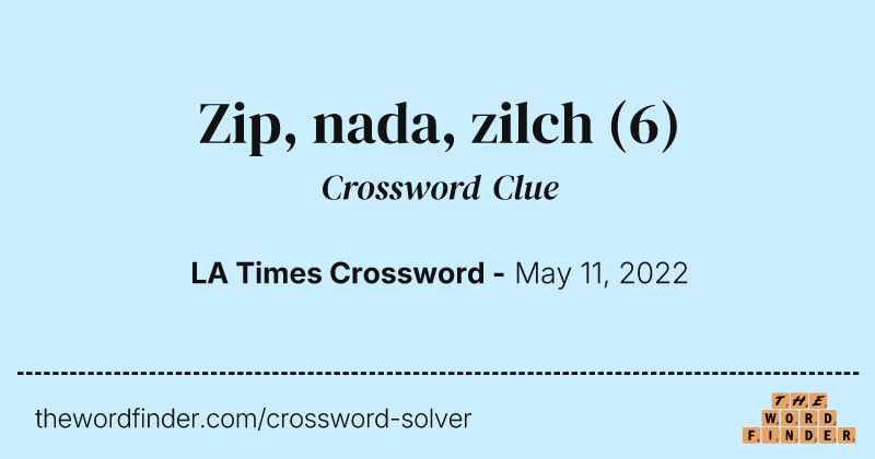 Zip, nada, zilch crossword clue image
