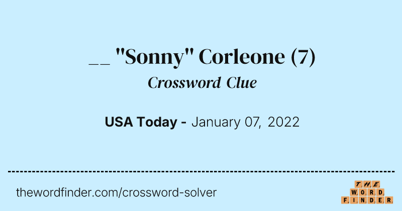 __ ''Sonny'' Corleone crossword clue image