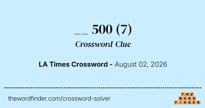 __ 500 crossword clue image