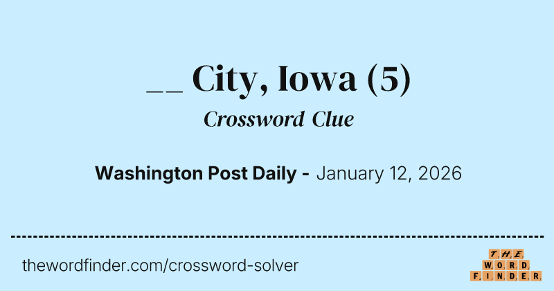__ City, Iowa crossword clue image