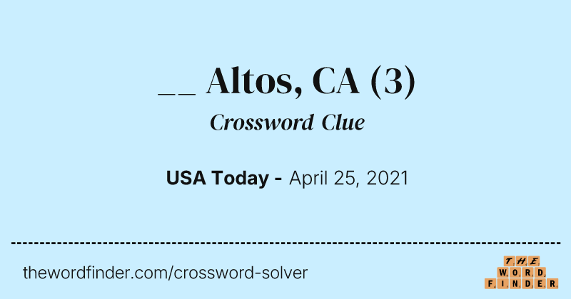 __ Altos, CA crossword clue image
