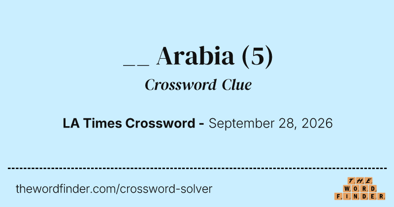 __ Arabia crossword clue image