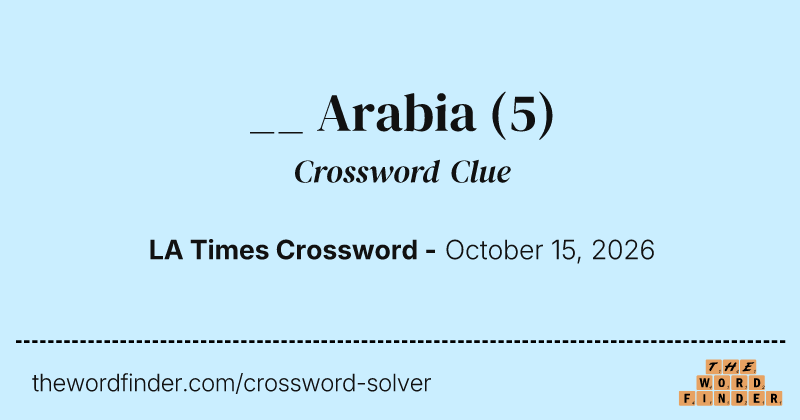 __ Arabia crossword clue image