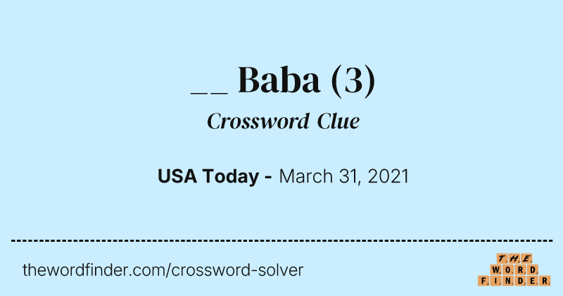 __ Baba crossword clue image