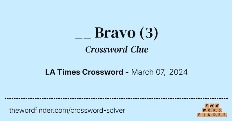 __ Bravo crossword clue image