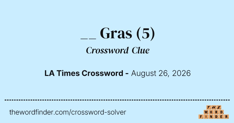 __ Gras crossword clue image