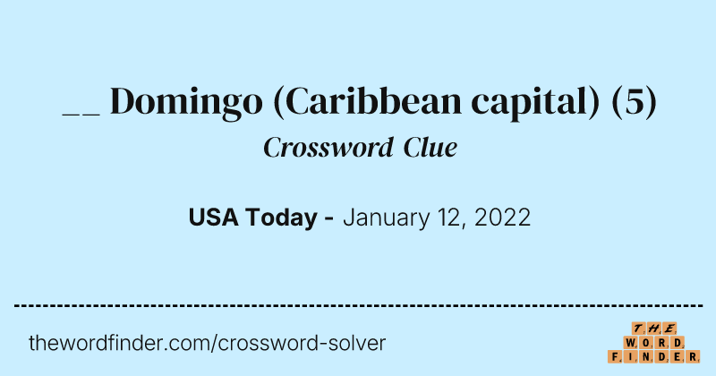 __ Domingo (Caribbean capital) crossword clue image