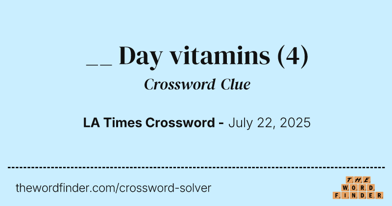 __ Day vitamins crossword clue image